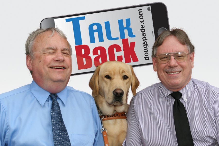 "Talk Back" with Doug Spade and Mike Clement is heard from 9 a.m. to noon on dougspade.com.