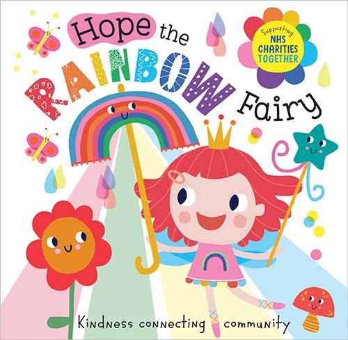 Picture book ‘Hope the Rainbow Fairy’ is helping kids understand lockdown (Make Believe Ideas)