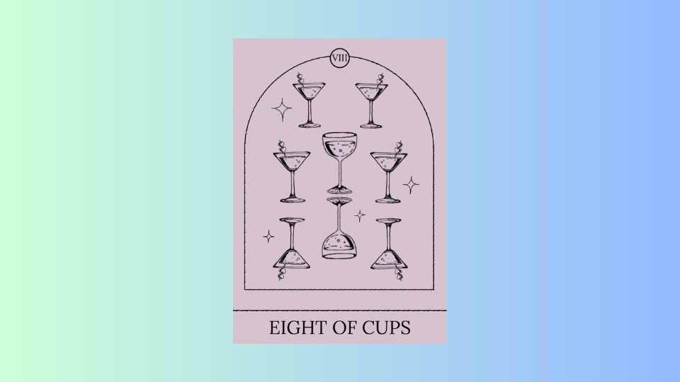 Scorpio: 8 of Cups