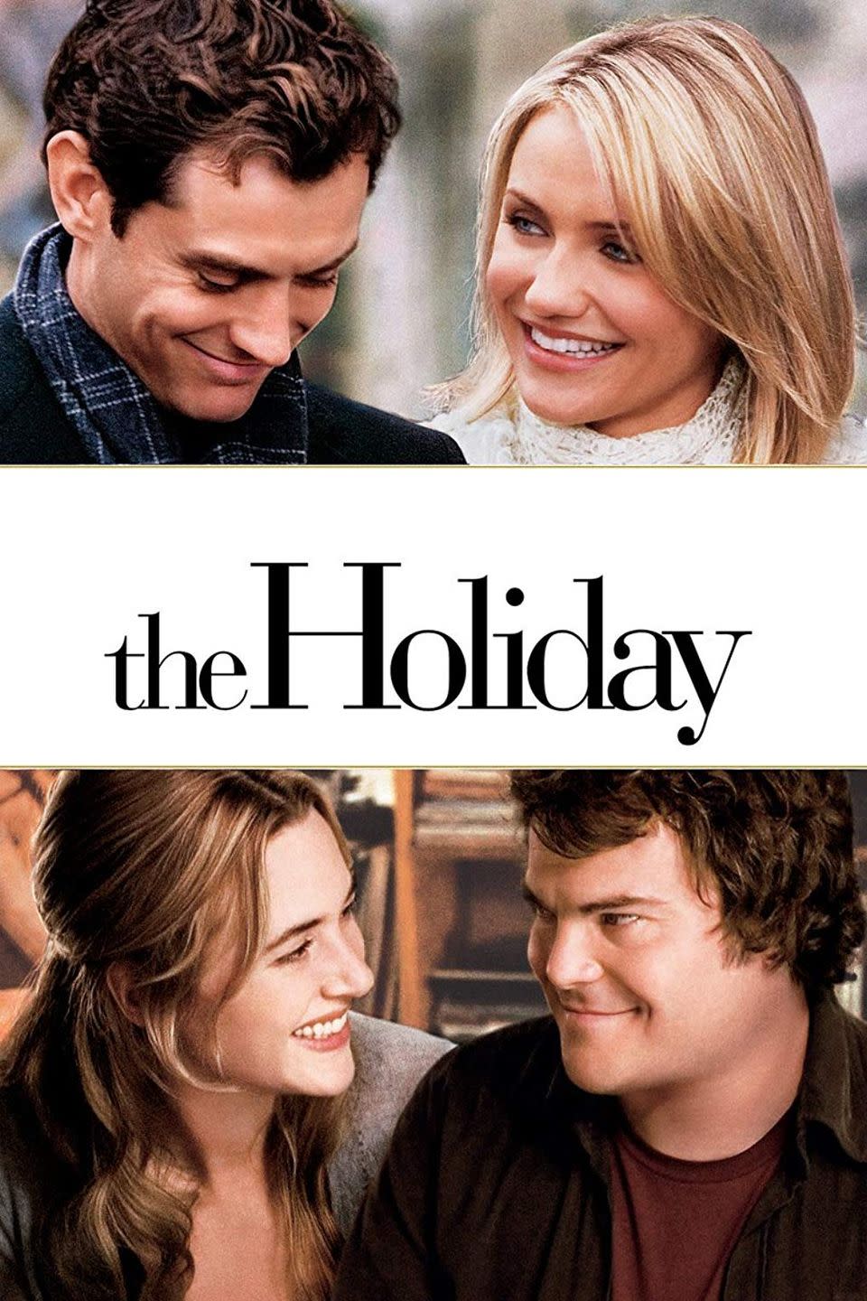 <p>This romantic comedy about a pair of house-swappers that fall in love abroad might make you want to spend next Christmas in a charming English cottage (and make out with Jude Law, of course).</p><p><a class="link " href="https://www.amazon.com/Holiday-Cameron-Diaz/dp/B000OBYLVO/?tag=syn-yahoo-20&ascsubtag=%5Bartid%7C10067.g.38414559%5Bsrc%7Cyahoo-us" rel="nofollow noopener" target="_blank" data-ylk="slk:WATCH NOW;elm:context_link;itc:0;sec:content-canvas">WATCH NOW</a></p>