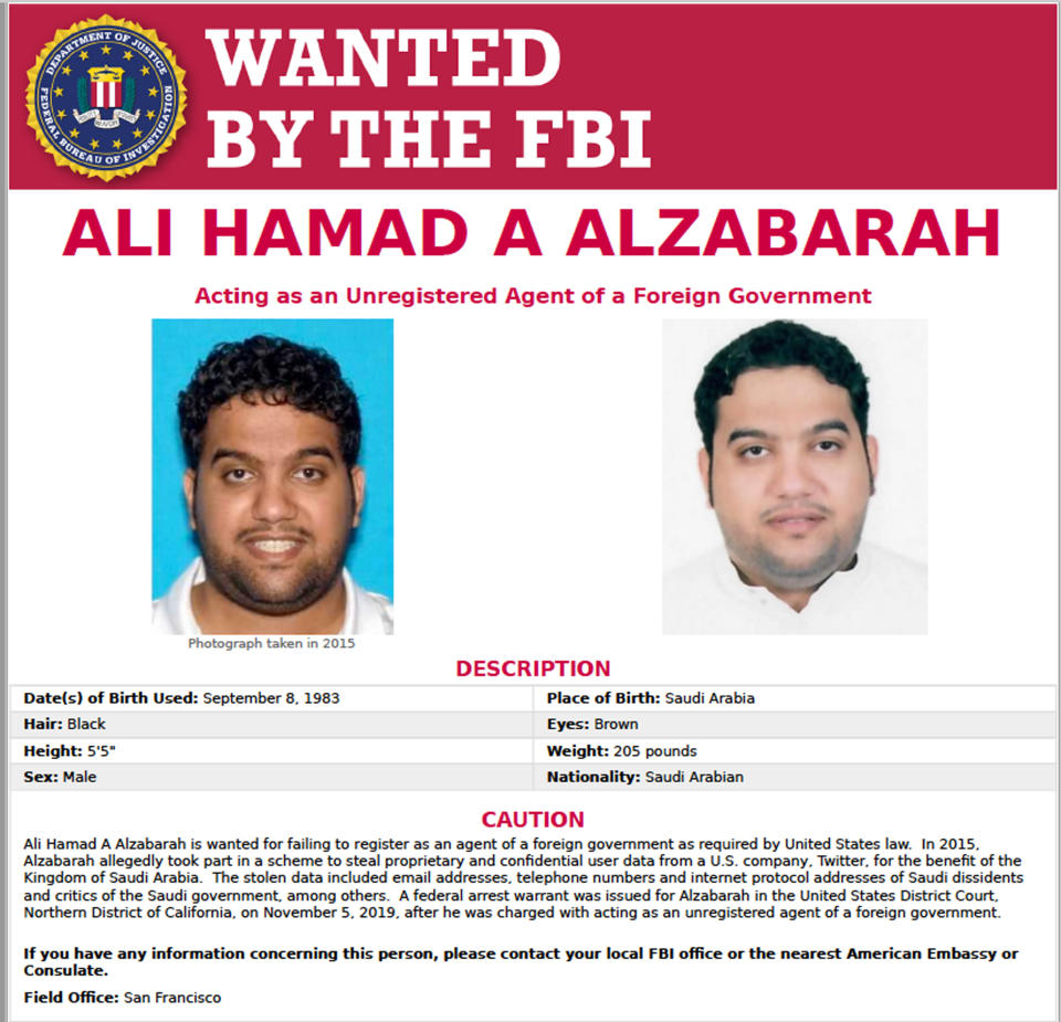 This FBI internet wanted poster, released Thursday, Nov. 7, 2019, shows Ali Alzabarah, sought in connection with alleged spying on critics of Saudi Arabia on Twitter. Saudi Arabia, frustrated by growing criticism of its leaders and policies on social media, recruited two Twitter employees to spy on thousands of accounts that included prominent opponents, U.S. prosecutors have alleged. Investigators said Alzabarah is in Saudi Arabia. (FBI via AP)