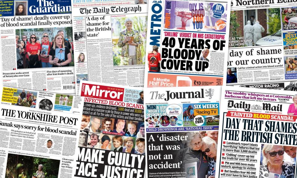 <span>Newspapers reported on the infected blood scandal, including The Guardian, The Daily Telegraph, Metro, Northern Echo, Yorkshire Post, Mirror, The Journal and the Daily Mail.</span><span>Composite: Front page composite featuring (L-R) The Guardian / The Daily Telegraph / Metro / Northern Echo / Yorkshire Post / Mirror / The Journal / Daily Mail</span>