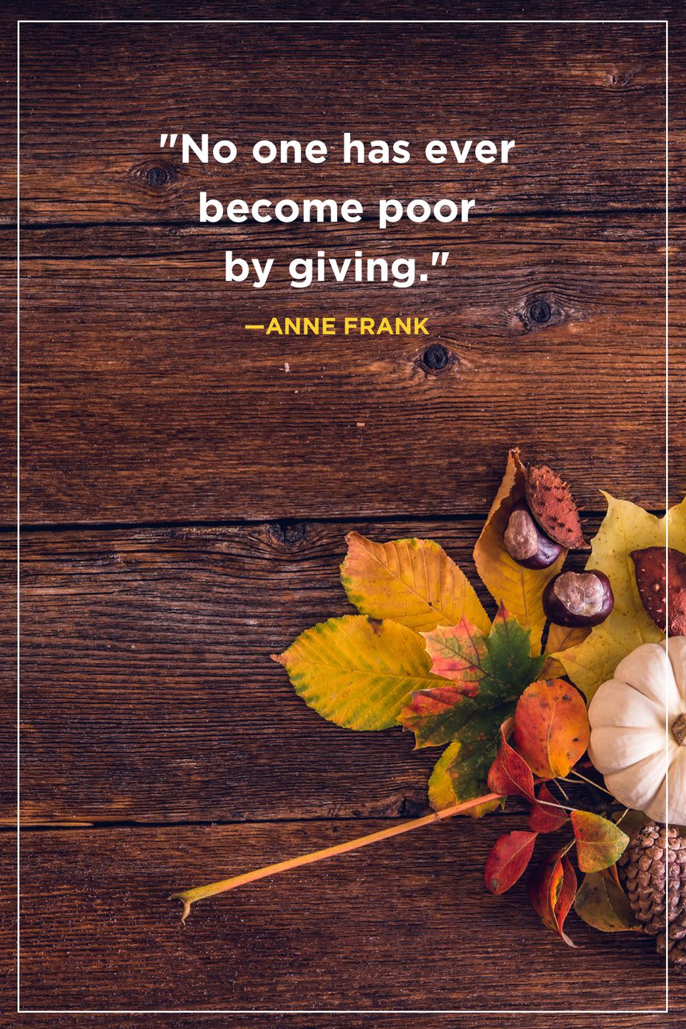 <p>"No one has ever become poor by giving."</p>