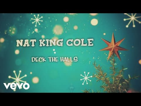 "Deck the Halls," Nat King Cole