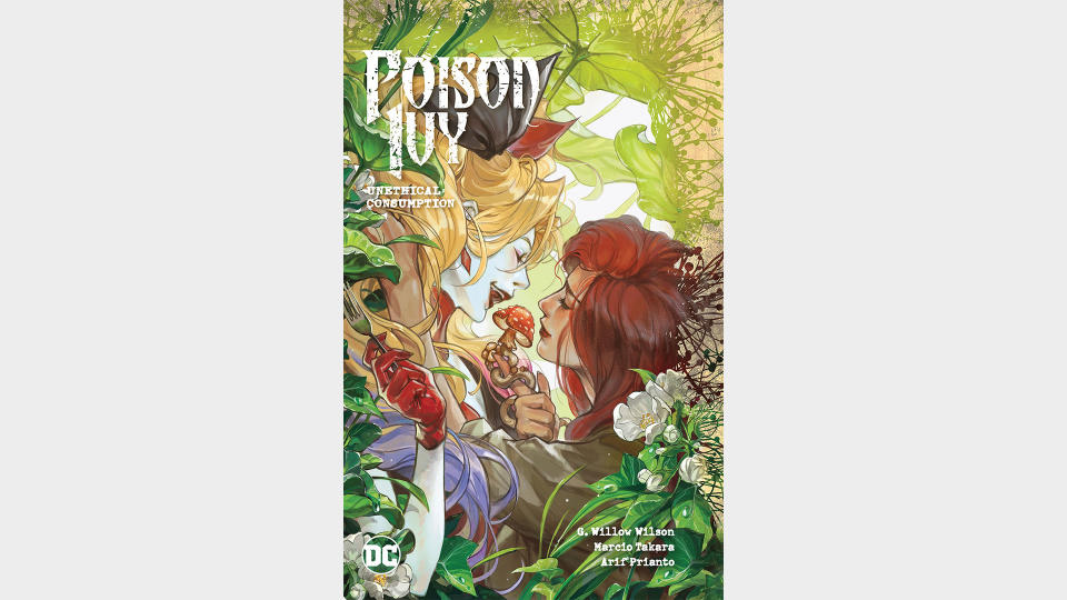 POISON IVY VOL. 2: UNETHICAL CONSUMPTION