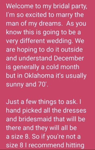 Summary of the text: The writer expresses excitement for their different wedding planned for December in sunny Oklahoma, requests dresses in size 8 for the bridal party