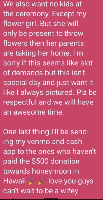 Text summary: The message asks for no kids at the wedding, except the flower girl, and requests respect for the special day with no added demands. It also reminds guests to pay a $500 donation for the honeymoon