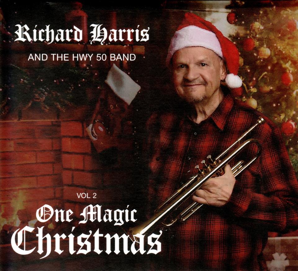 Richard Harris and The Hwy 50 Band released "One Magic Christmas" this fall. It is Harris' second Christmas album and seventh studio album overall.