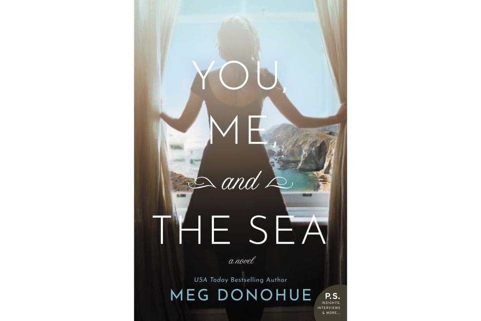 You, Me, and the Sea by Meg Donohue