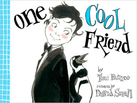 One Cool Friend, by Toni Buzzeo