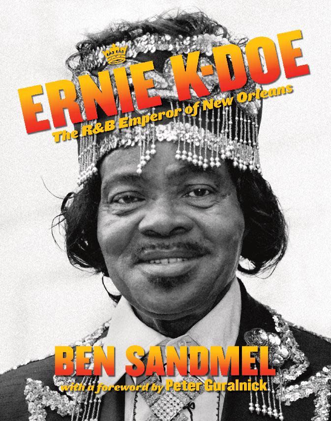 In this book cover image released by The Historic New Orleans Collection, "Enie K-Doe: The R&B Emperor of New Orleans," by Ben Sandmel, is shown. The new book published by the Historic New Orleans Collection captures the quirks and talent of one of New Orleans' most celebrated and eccentric entertainers, his ups and downs and the era that shaped him. (AP Photo/The Historic New Orleans Collection)