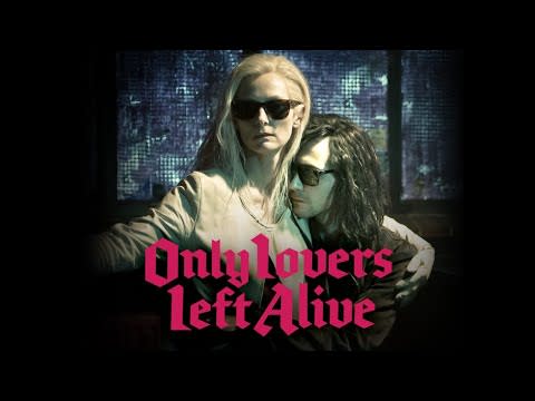 15) <i>Only Lovers Left Alive</i>