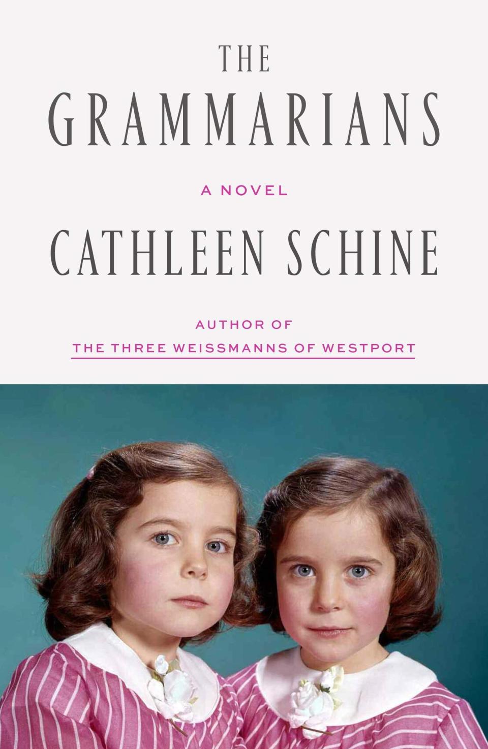 The Grammarians , by Cathleen Schine