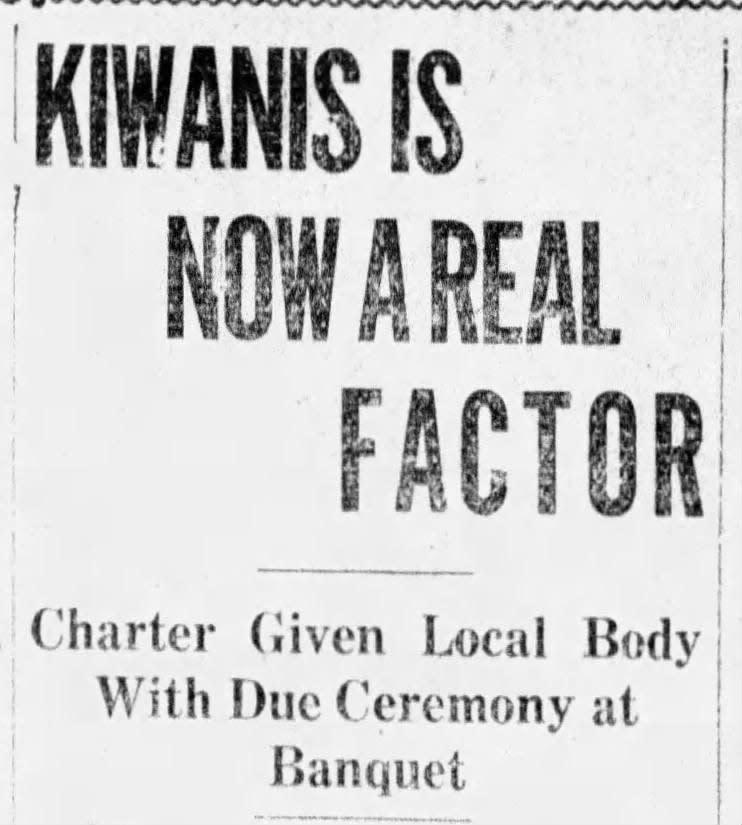 The local Kiwanis was charted 100 years ago.