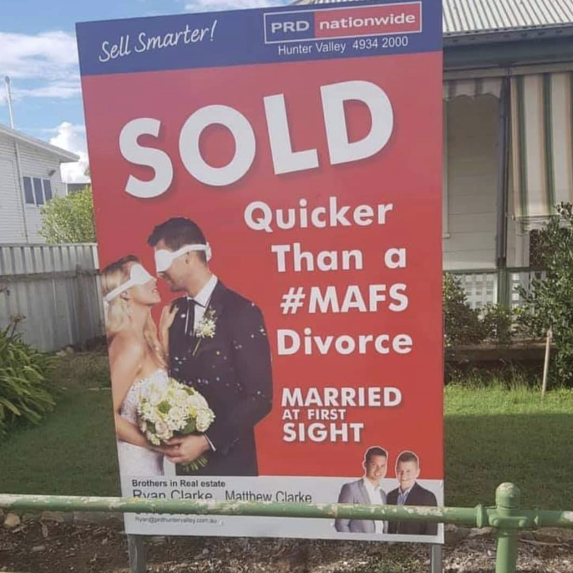 A hilarious Married at First Sight-inspired sold sign has gone viral on social media. Photo: Instagram