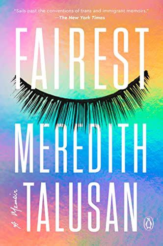 12) <i>Fairest</i>, by Meredith Talusan