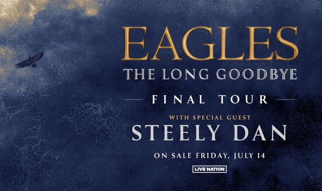 <p>Courtesy of The Eagles and Live Nation</p> The Eagles final tour poster