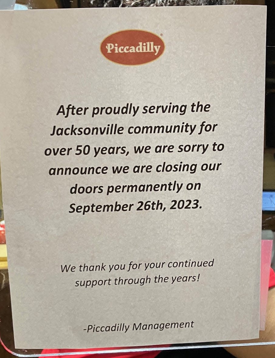 Signs on the front doors at the last Piccadilly Cafeteria in Jacksonville and inside at the cashier stand advised customers that the restaurant at 3612 University Blvd. S. is closing permanently on Tuesday, Sept. 26, 2023.