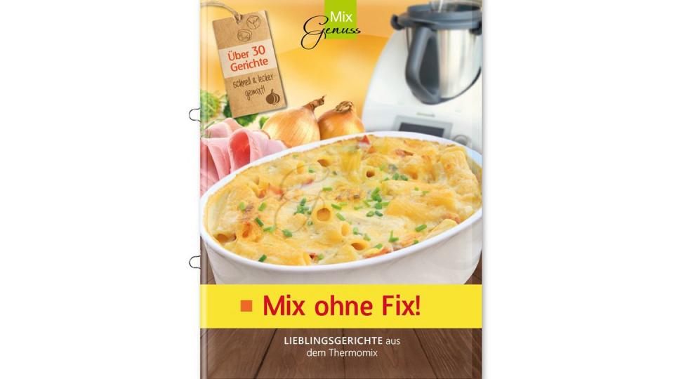 «Mix ohne Fix» enthält 30 Rezepte für den Thermomix. Foto: C. T. Wild Verlag