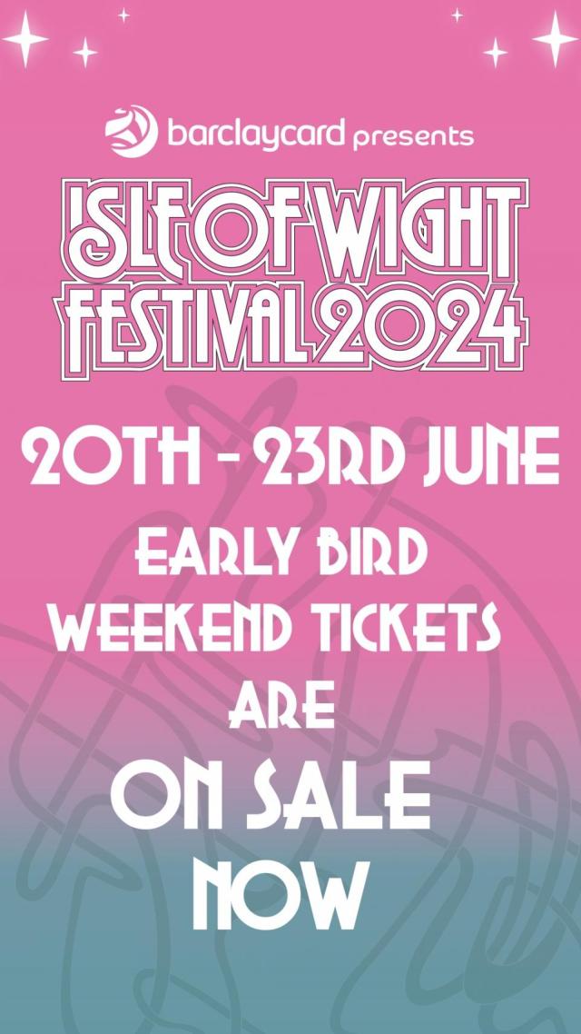 Early bird tickets for 2024 Isle of Wight Festival SOLD OUT in hours