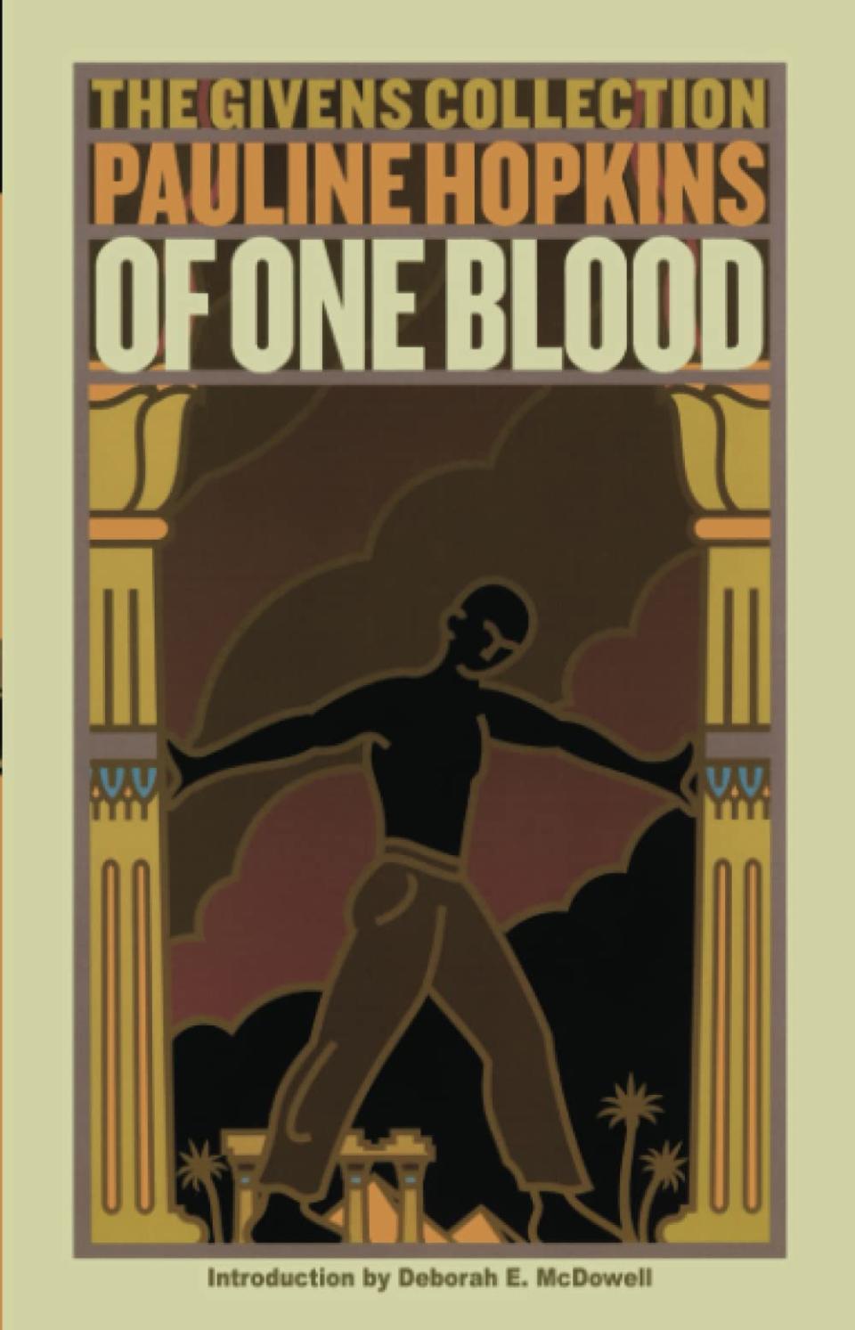 "Of One Blood" by Pauline Hopkins