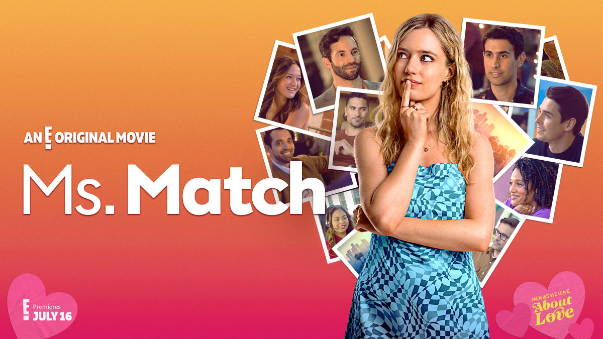 Meet the ‘Ms. Match’ Cast Learn More about the E! and the Movie