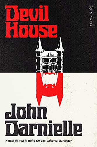 8) Devil House by John Darnielle