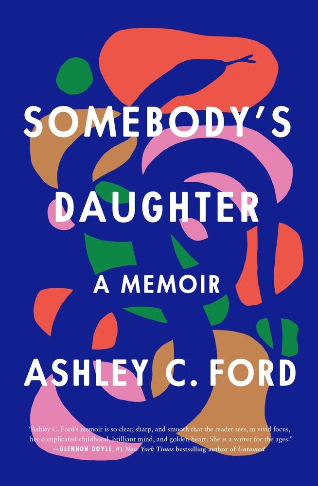 “Somebody’s Daughter,” by Ashley C. Ford.