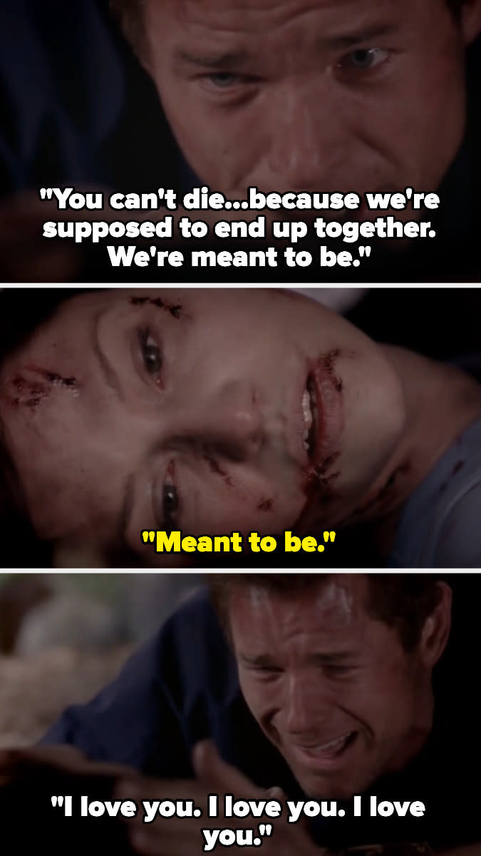 Lexie saying "Meant to be" as she dies.