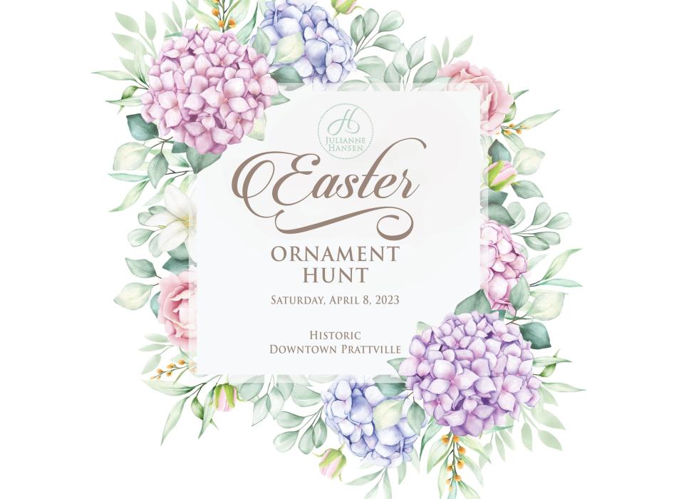 There's an Easter Ornament Hunt on Saturday in downtown Prattville.
