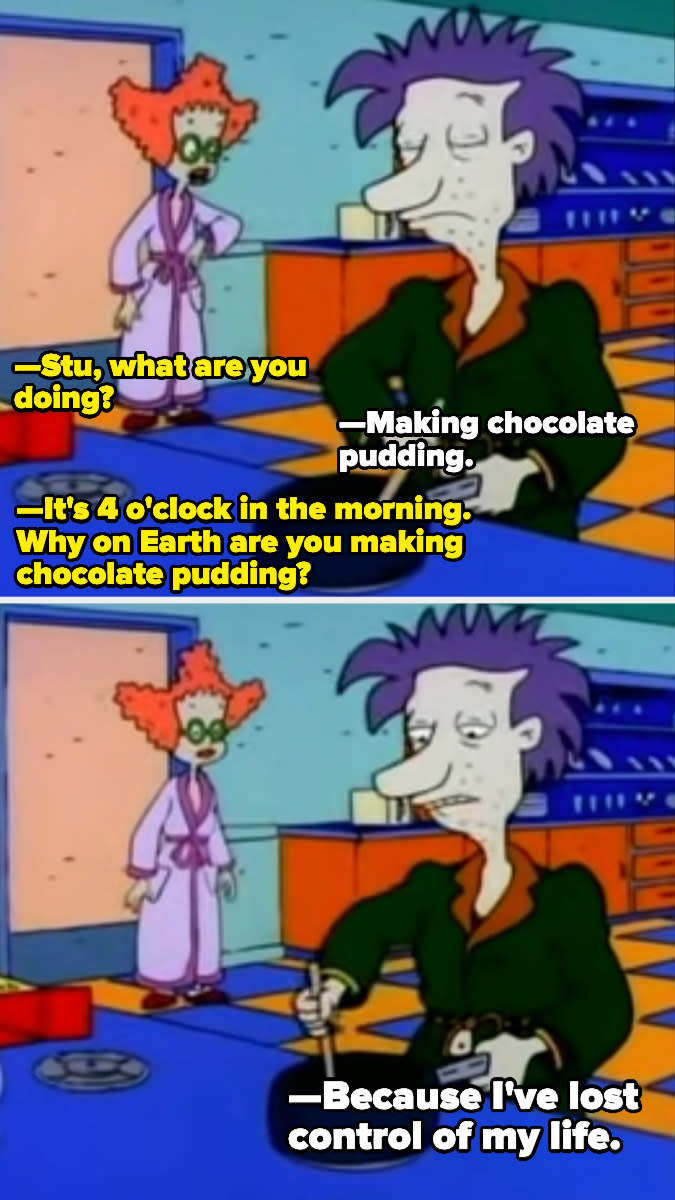 Stu makes chocolate pudding at 4am and tells his wife it's because he's lost control of his life