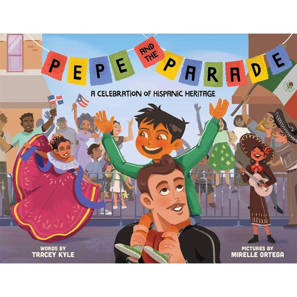 17) ‘Pepe and the Parade: A Celebration of Hispanic Heritage’ by Tracey Kyle