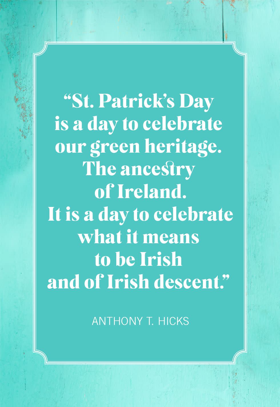 st patricks day quotes anthony t hicks