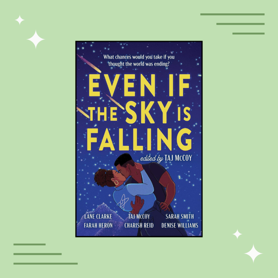 "Even if the Sky is falling"