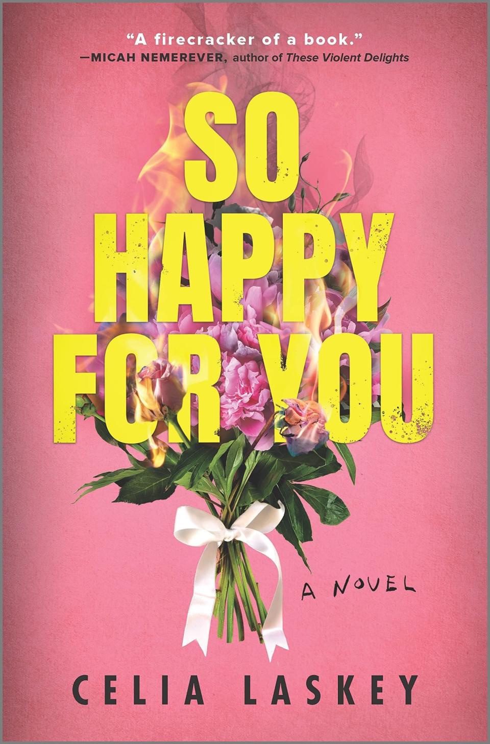 14) <i>So Happy for You</i> by Celia Laskey