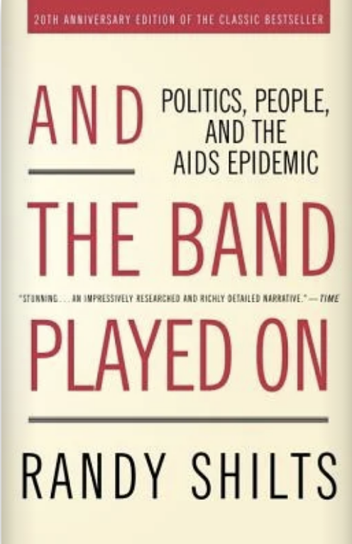 20th anniversary book cover of "And the Band Played On" by Randy Shilts about the AIDS epidemic