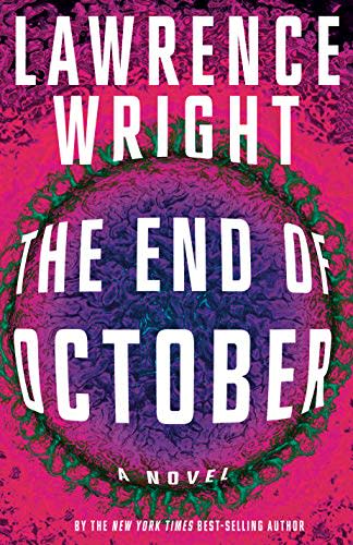 "The End of October" by Lawrence Wright (Amazon / Amazon)