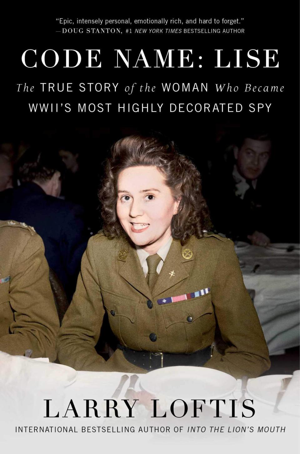 'Code Name: Lise: The True Story of the Woman Who Became WWII's Most Highly Decorated Spy'