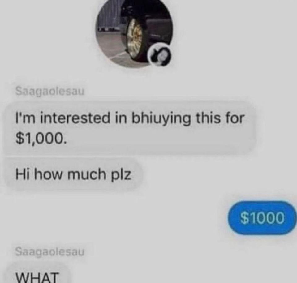 Text conversation snapshot. Saagaolesau expresses interest in an item for $1,000, asks for the price, and is surprised when told it's $1,000