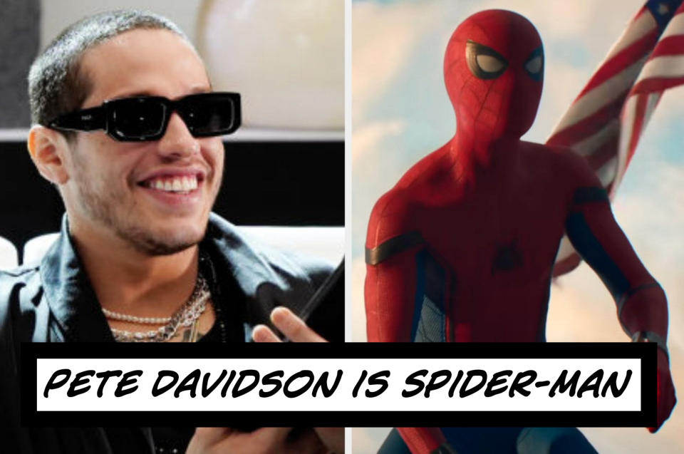 Pete Davidson as Spider-Man