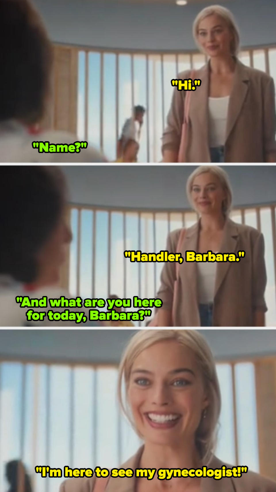 Margot Robbie in "Barbie" saying she's there to see her gynecologist