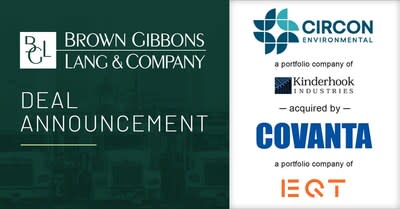 Brown Gibbons Lang & Company (BGL) is pleased to announce the sale of Circon Holdings, Inc. (Circon), an industry leader in innovative waste management solutions and a portfolio company of Kinderhook Industries, LLC (Kinderhook), to Covanta Holding Corporation (Covanta), a leader in sustainable materials management and a portfolio company of EQT Infrastructure. BGL’s Environmental & Industrial Services investment banking team served as lead financial advisor to Circon in the transaction. The spe