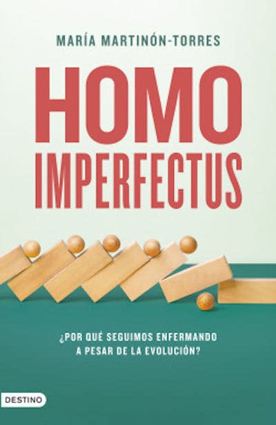 Cubierta de <em>Homo imperfectus</em>, de María Martinón Torres. <a href="https://www.planetadelibros.com/libro-homo-imperfectus/349958" rel="nofollow noopener" target="_blank" data-ylk="slk:Destino / Planeta;elm:context_link;itc:0;sec:content-canvas" class="link ">Destino / Planeta</a>