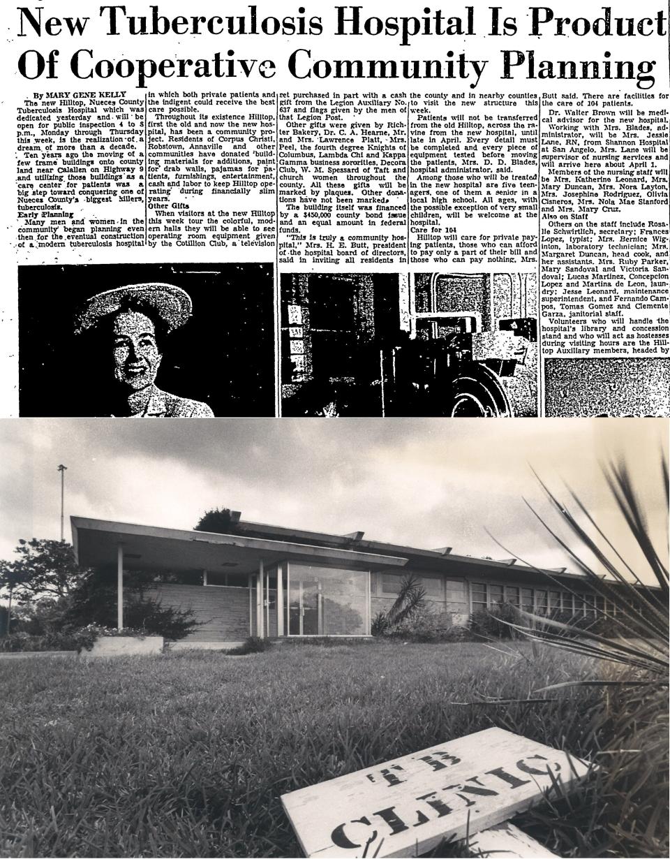 TOP: Articles and photos from the March 29, 1953, Corpus Christi Caller-Times provide details about the new Hilltop Tuberculosis Hospital for Nueces County. Pictured at bottom left of the clipping is Mary Elizabeth Holdsworth Butt, hospital board president. BOTTOM: The former Hilltop hospital in April 1977 after sitting vacant since 1975. The facilities were converted into a community center soon afterward.