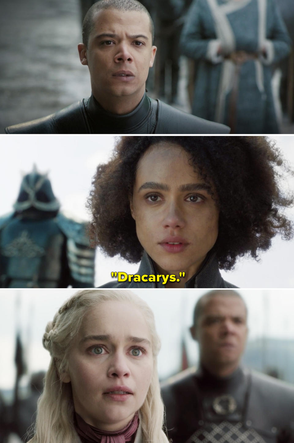 Missandei saying, "Dracarys"