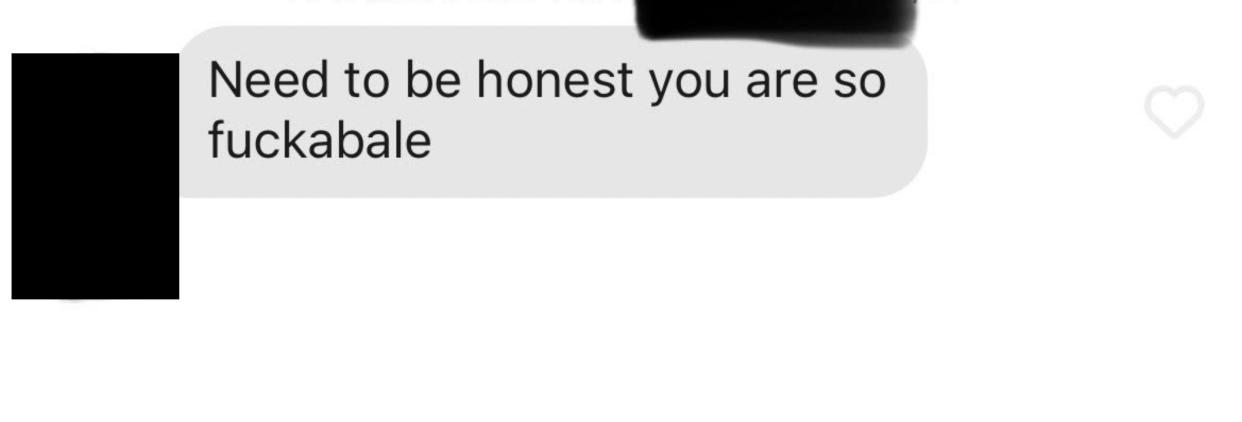 message reading "need to be honest you are so fuckable"