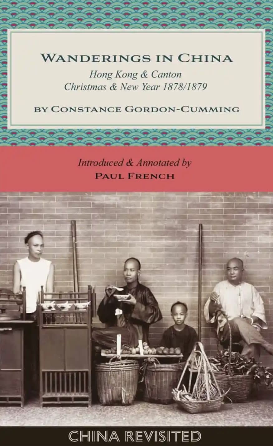 《China Revisited》系列書籍，Paul French《Wanderings in China: Hong Kong and Canton, Christmas and New Year, 1878/1879》，售價$90。（獅墨書店圖片）