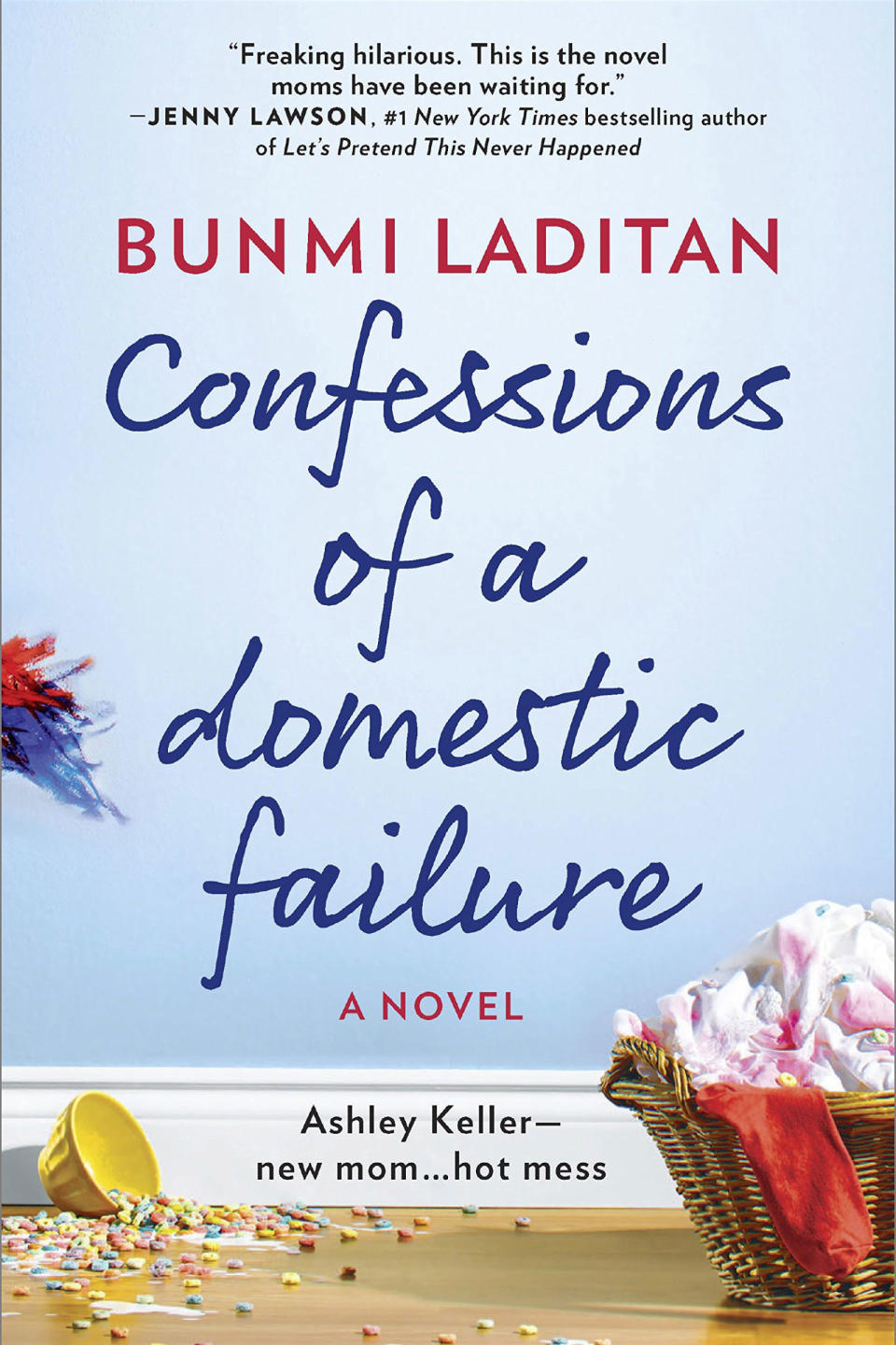 Confessions of a Domestic Failure , Bunmi Laditan