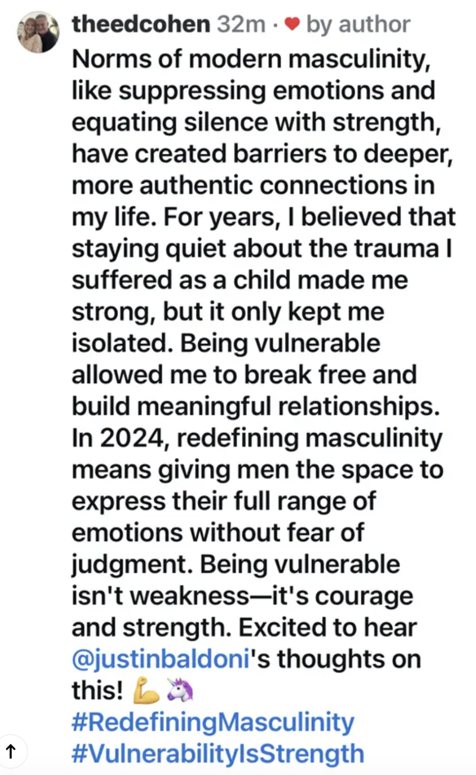 Summary of text: Post about modern masculinity and vulnerability, emphasizing breaking free from silence to build meaningful relationships. Mentions @justinbaldoni