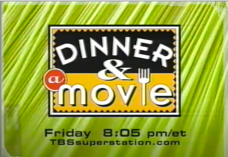 A screenshot of for a commercial for TBS' "Dinner & Movie" series which started at 8:05 pm